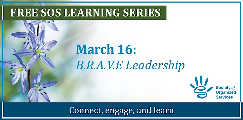 Free SOS Learning Series – B.R.A.V.E Leadership (Cancelled)